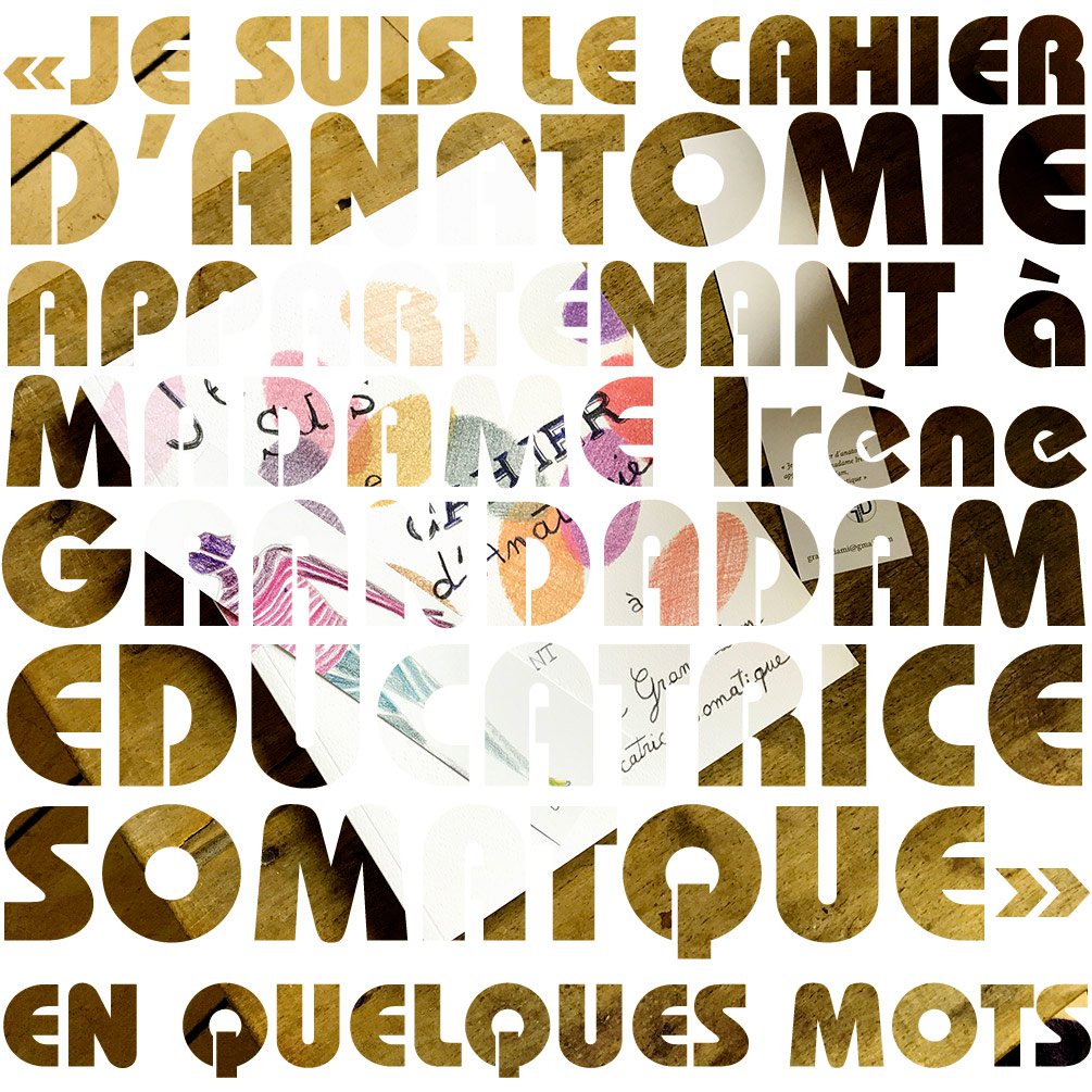 Quelques témoignages inspirés à propos du beau livre d’anatomie d’Irène Grandadam